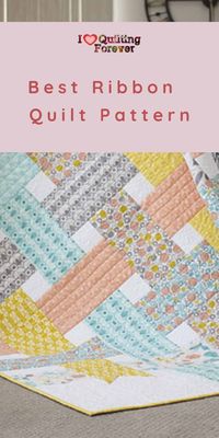 4 Best Ribbon Quilt Pattern