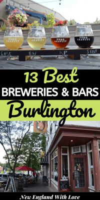 Where should you go to grab a drink in Burlington, Vermont? This post highlights some of the best Burlington VT breweries and bars you must visit. #Vermont #NewEngland #BurlingtonVT #CraftBeer #Breweries | best breweries in Burlington Vermont | food and drink travel | Burlington travel guide | where to drink in BTV