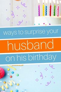 Best Favorite Ways to Surprise Your Husband on his Birthday | Birthday Ideas For Your Husband | Best Husband Birthday Ideas | #gifts #giftguide #presents #birthday #husband #forhim #uniquegifter