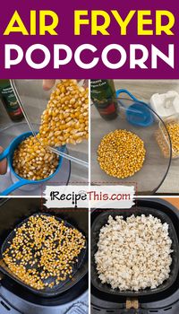 Recipe This | Air Fryer Popcorn