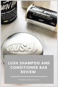 Lush Shampoo and Conditioner Bar Review