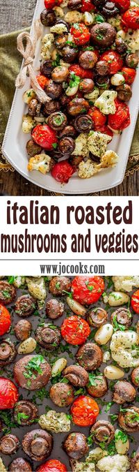 Italian Roasted Mushrooms and Veggies - absolutely the easiest way to roast mushrooms, cauliflower, tomatoes and garlic Italian style. Simple and delicious.