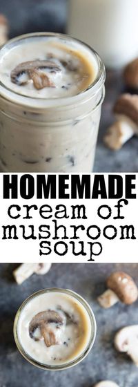 Skip the canned goods and whip up Homemade Condensed Cream of Mushroom Soup in 20 minutes or less! Ideal for casseroles or DELICIOUS on its own. #creamofmushroom #dinner