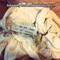 Laundromat meme - asked my husband to do laundry i'm not made to be folded