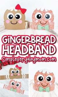 This paper gingerbread man headband craft is a fun Christmas activity for kids to do! Download the free printable template in craft version or black and white for kids to color in with crayons or markers! It's an easy activity for toddlers, preschool, and kindergarten children.