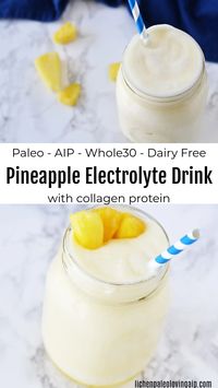 Pineapple Electrolyte Drink * Lichen Paleo, Loving AIP