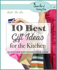 The 10 Best Kitchen Gift Ideas • Queen Bee of Honey Dos