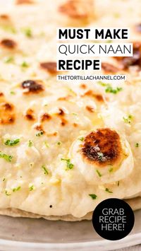 If you love naan but want to have it on the table in no time try this quick naan recipe. You can make naan bread in 15 minutes and it tastes amazing! No yeast so no waiting time. Want to try? Visit thetortillachannel.com for the full recipe