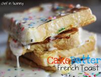 Cake Batter French Toast