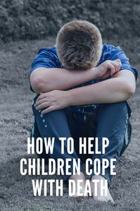 How to help children cope with death - Chilling with Lucas