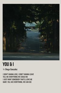 minimal polaroid song poster for you & i by deigo gonzalez