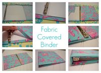 Fabric Covered Binder - Cool idea for the cover of my planner