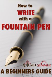 A guide of how to write with a new fountain pen, as well as some tips and tricks on nib sizes and styles, and how to choose which fountain pen is right for you!