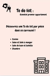 Découvrez au travers de ce carrousel d'images différentes To Do List pour vous aider à acheter les essentiels pour votre nouveau chez vous ! 