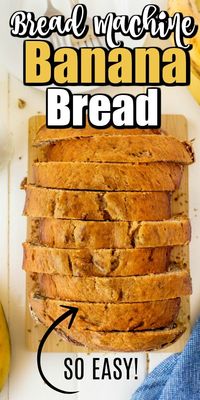 The Super Easy Bread Machine Banana Bread is a dump and go recipe and in a matter of hours will fill your home with the fresh smell of bread baking. #bananabread #breadmachine #breadmachinebananabread