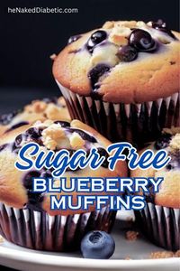 Simple Diabetic Sugar Free Blueberry Muffins -