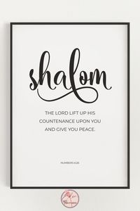 Looking for minimalist Christian printable art for your living room decor? Want Christian decor ideas? Need modern bible verse wall art to decorate a Christ-centred home? Want printable scripture art to give as a house warming gift? Click to get thi beautiful bible verse printable of Numbers 6:26 - The Lord lift up His countenance upon you and give you peace. This shalom sign would also make great church decor or above bed decor.