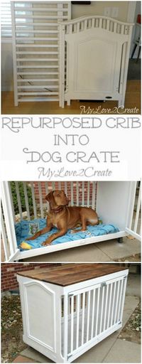 How clever is this repurposed crib turned into a dog crate from My Love 2 Create.