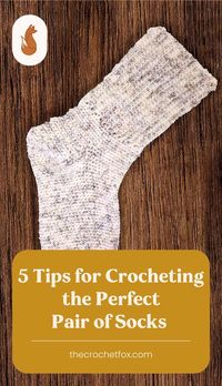 Wondering how to crochet socks? Here are 5 essential tips on how to make DIY crochet socks that looks perfect every time. Avoid common rookie mistakes when it comes to crocheting socks by learning how to choose the correct heel, the correct direction and more. | More crochet tips and guides at thecrochetfox.com