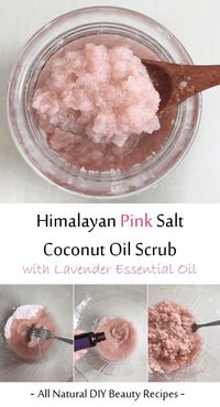 Himalaya Pink Salt Coconut Oil Scrub With Lavender Essentials Oil, an amazing and easy DIY recipe #diybeauty #diybody