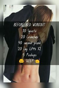 Easy abs. A no fuss workout to do before bed so you can rest right after. Change it to suit you. Not intense. As long as you do this most nights you should be well on your way to a flat stomach!