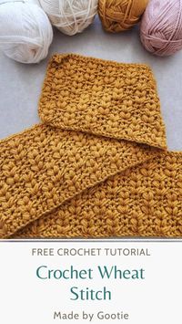 Crochet Wheat Stitch - Waves of Grain Pattern - Made by Gootie