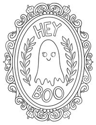 A coloring page of a cute ghost in a vintage frame that says "Hey Boo."