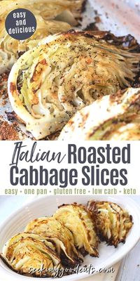 Italian roasted cabbage is an EASY side dish with only 5 ingredients! So tender and full of flavors. Roasted cabbage is one of my favorite ways to make cabbage. This healthy side dish is a low carb & keto roasted vegetable recipe. A simple, easy recipe that you can make for any meal. #cabbage #roastedvegetable #roastedcabbage #easyrecipe #easysidedish #sidedish #lowcarb #keto #ketogenic