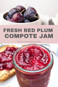 Fresh Red Plum Compote is a beautifully colored, delicious jam that is simple to make. It is tartly sweet and tastes amazing on toast. It is equally tasty mixed into yogurt or served with crackers and cheese. #redplum #fruitjam #ovenhug