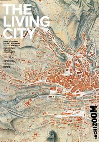 The Living City – Park systems from Lausanne to Los Angeles ‒ Archizoom ‐ EPFL