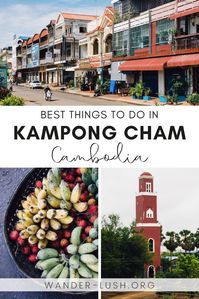 Kampong Cham is hands down my favourite provincial town in Cambodia. This detailed guide shows you all the best things to do in Kampong Cham, where to eat and drink, where to stay, and how to get there by bus from Phnom Penh. #KampongCham #Cambodia #Asia | Kampong Cham travel | Kampong Cham Cambodia | Cambodia tourism | Cambodia travel | Cambodia destinations