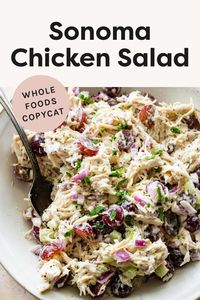 Sonoma Chicken Salad (Whole Foods Copycat)