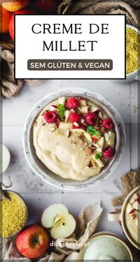 Creme de millet & maçã: o pequeno-almoço ou lanche perfeito para toda a famíia, saboroso, nutritivo e sem glúten!