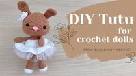 How to make a Ballerina Tutu for your crochet dolls, Ballerina Skirt tutorial for Amigurumi