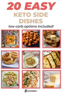 Looking for some low carb keto side dishes? Elevate tonight’s dinner with some of the most popular keto side dishes. Not only will these low-carb sides help to fill you up, but they are packed with flavor. From salads and stuffing to cornbread and casseroles, we’ve got 20 Keto Side Dishes to satisfy your suppertime needs! These are easy keto recipes to make!