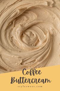 Calling all coffee lovers - this one is for you. Silky and smooth, this coffee buttercream is so good and bursting with creamy coffee flavor. Not that into coffee? I bet this recipe will convince you otherwise.