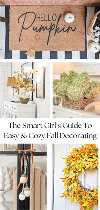 The Smart Girl's Guide To Easy Fall Decorating will give you a doable plan for decorating your home for fall.