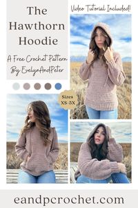 The Hawthorn Hoodie is a FREE crochet pattern by EvelynAndPeter! Includes sizes XS-5X and a full video tutorial!