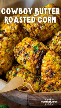 Cowboy Butter Roasted Corn is oven-roasted corn on the cob coated in flavorful melted butter, baked and broiled to perfection. Then, more melted cowboy butter is brushed over the top, followed by a sprinkling of chopped parsley. It promises to be a standout at your next meal or when shared at a summer gathering! It’s a good thing it is such an easy recipe, everybody will be asking you for it!