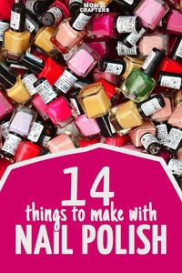 14 cool and functional nail polish crafts! These quick and easy crafts are perfect crafts for teens, or for when you're short on time and all use a common ingredient: nail polish!