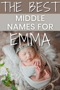 When it comes to finding the perfect middle name for Emma there are literally hundreds to choose from. So I've done the hard work for you and hand selected 200 beautiful middle names that go with Emma.