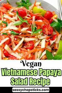 This dish is a plant-based twist on the classic Vietnamese papaya salad, made with green papaya, fragrant herbs, and a zesty, tangy dressing. 