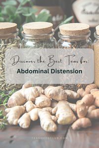 "Explore the best teas for abdominal distension and learn how to prepare and use them effectively for digestive relief. Start your journey to better digestive health now."