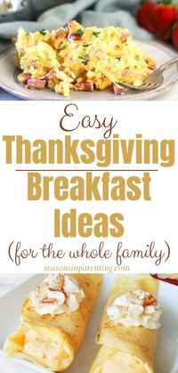 Need a quick breakfast idea for Thanksgiving morning? Check out these easy Thanksgiving recipes, so you can get breakfast on the table and still have to time cook Thanksgiving dinner!