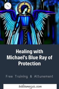 Archangel Michael's Blue Ray of protection is designed to give courage, strength, and protection.  This powerful archangel's energy works to purify and balance one's aura, forming a barrier against harmful energies.  You can connect or invoke the Blue Ray to protect you from negative energies like energy vampires, psychic attacks, and negative attachments.  Ready to learn and grow? Join our free Training & Attunment now!