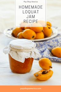 Homemade Loquat Jam Recipe