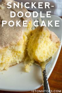 Snickerdoodle Poke Cake | 12 Tomatoes