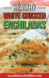 These Healthy White Chicken Enchiladas are one of our family's favorite main dishes.  Easy to make and a total crowd-pleaser, they use yogurt instead of sour cream to make a creamy white sauce (with tangy green chilis).  Everyone loves them! #easyrecipes #healthyrecipes #enchiladas #whiteenchiladas #whitesauce #bestmaindishes