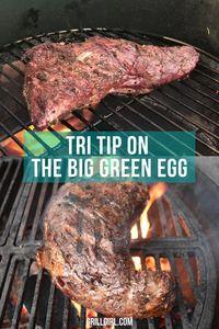 Learn how to make tri tip on The Big Green Egg