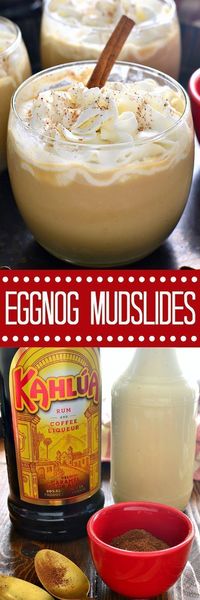 This eggnog mudslide is seriously making my mouth water just thinking about it!